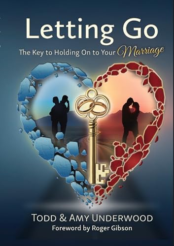 Letting Go: The Key to Holding On to Your Marriage