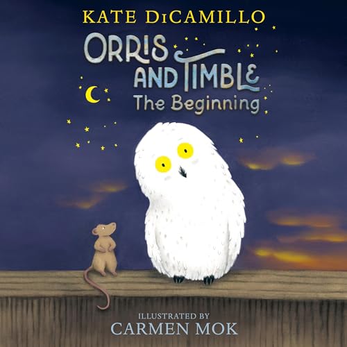 Orris and Timble by Kate DiCamillo episode artwork