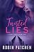 Twisted Lies (Book 2 Hidden Truths) (Volume 2)