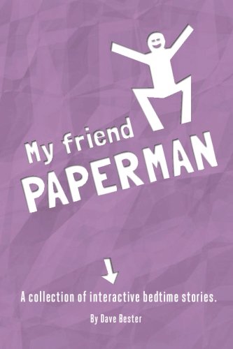 My friend Paperman: A collection of interactive bedtime stories