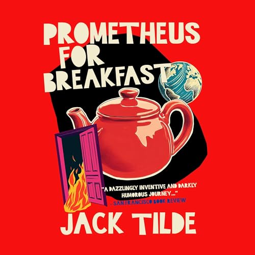 Enjoy Prometheus for Breakfast from Jack Tilde episode artwork