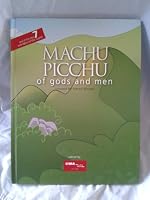 Machu Picchu of gods and men 6034506204 Book Cover