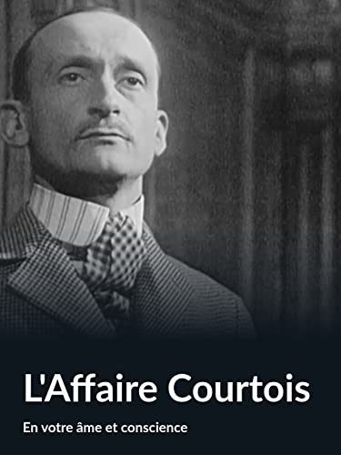 L'Affaire Courtois (En votre âme et conscience)