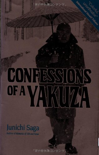英文版 浅草博徒一代 - Confessions of a Yakuza: A Life in Japan's Underworld