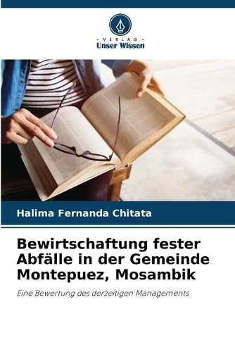 Bewirtschaftung fester Abf��lle in der Gemeinde Montepuez, Mosambik