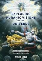 Exploring Puranic Visions of the Universe 1959829068 Book Cover