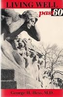 Living Well Past Sixty 0943685176 Book Cover