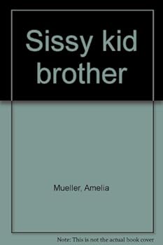 Paperback Sissy kid brother Book