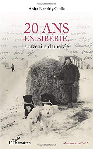 By Anita Nandris Cudla 20 Ans En Siberie Souvenirs Dune Vie Pdf Epub Telecharger