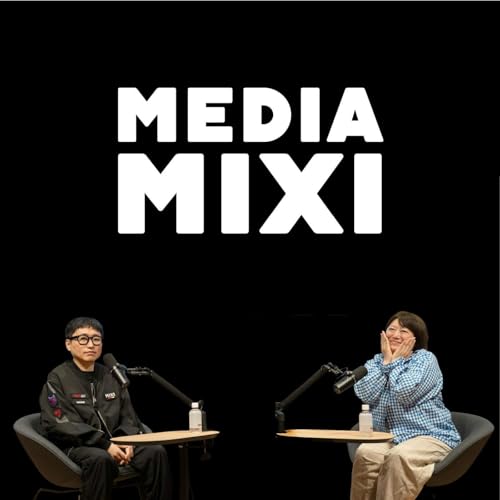 #7【ゲスト：黒沢かずこ(森三中)】MEDIAMIXI with interfm