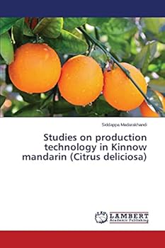 Paperback Studies on production technology in Kinnow mandarin (Citrus deliciosa) Book