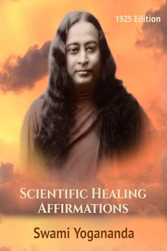 Scientific Healing Affirmations: (1925 Edition) (English Edition)