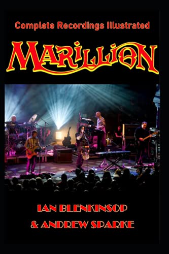Marillion: Complete Recordings Illustrated