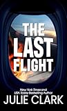 The Last Flight (Thorndike Press Large Print Thriller, Adventure and Suspense)