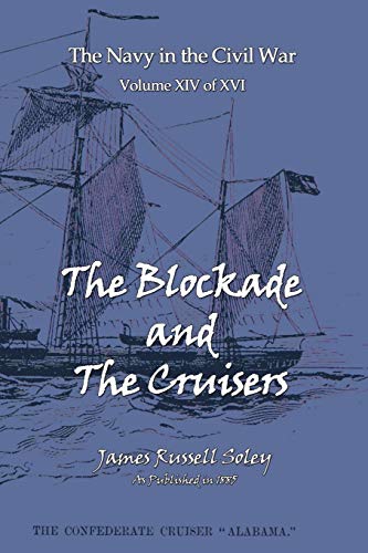 The Blockade And The Cruisers