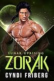 zoraki 917  Zorak (Lunar Uprising Book 1) (English Edition)