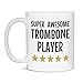 Super Awesome Trombone Player Mug Best Trombone Player, 11-Ounce White