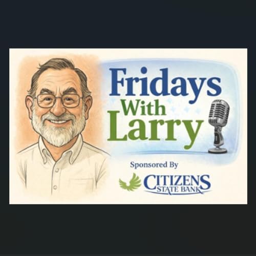 Fridays With Larry July 17, 2026