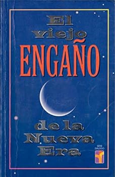 Unknown Binding El Viejo Engaño De La Nueva Era Book