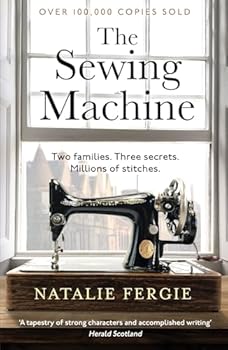 Paperback The Sewing Machine: The absolutely charming and uplifting must-read debut novel by Natalie Fergie Book