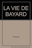 Vie De Bayard (la) Tete
