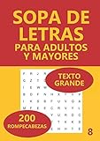  Sopa De Letras Para Adultos Y Mayores: 200 Rompecabezas: Volume 8
