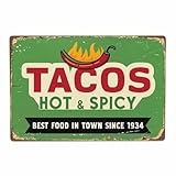 AOYEGO Tacos Tin Sign,Restaurant Poster Hot Spicy Tacos Best Food in Town Vintage Metal Tin Signs for Cafes Bars Pubs Shop Wall Decorative Funny Retro Signs for Men Women 8x12 Inch