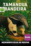 bandeira de angola  Tamanduá Bandeira (Portuguese Edition)