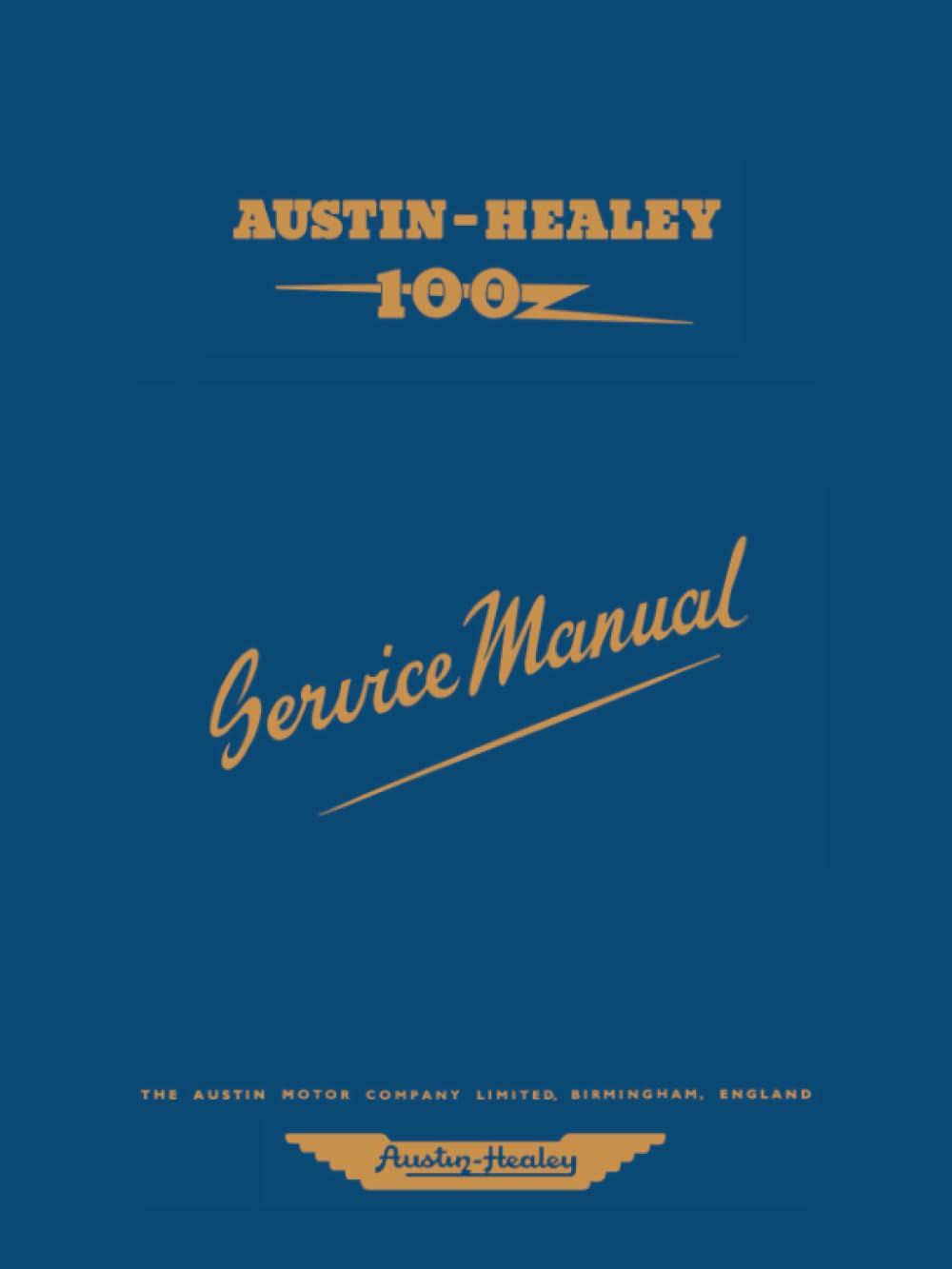 AUSTIN HEALEY 100 SHOP MANUAL SERVICE REPAIR WORKSHIP BOOK 1952-1956 1954 1953