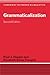 Grammaticalization: Second Edition (Cambridge Textbooks in Linguistics)