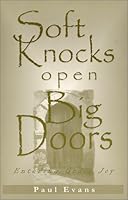 Soft Knocks Open Big Doors 0966333926 Book Cover
