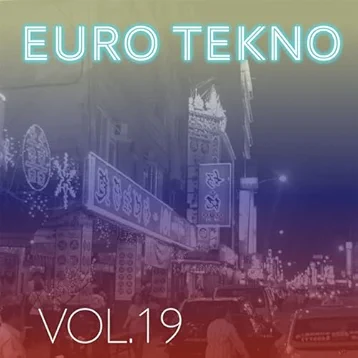 Euro Tekno, Vol. 19