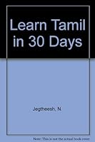Learn Tamil in 30 Days 0781800625 Book Cover