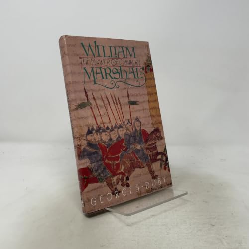 William Marshall: The Flower of Chivalry 0394543092 Book Cover