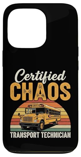 Certified Chaos Transport Technician Funny School Driver X}zP[X iPhone 13 Pro p
