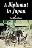  A Diplomat In Japan