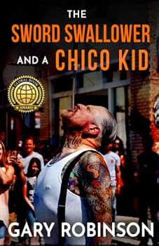 The Sword Swallower and a Chico Kid