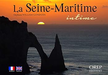 Paperback LA SEINE-MARITIME INTIME [French] Book