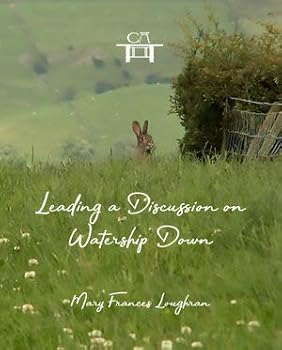 Spiral-bound Cana Academy Study Guide: Leading a Discussion on Watership Down Book