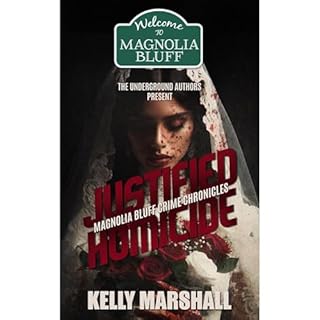 Justified Homicide Audiolibro Por Kelly Marshall arte de portada