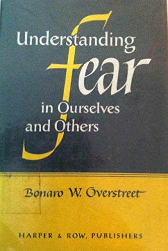 Understanding fear in ourselves and others