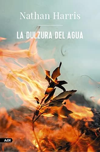 La dulzura del agua (AdN) (AdN Alianza de Novelas)