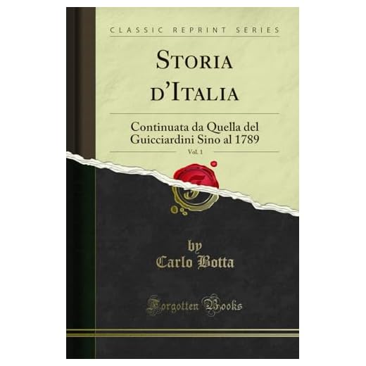 Storia d'Italia, Vol. 1: Continuata da Quella del Guicciardini Sino al 1789 (Classic Reprint)