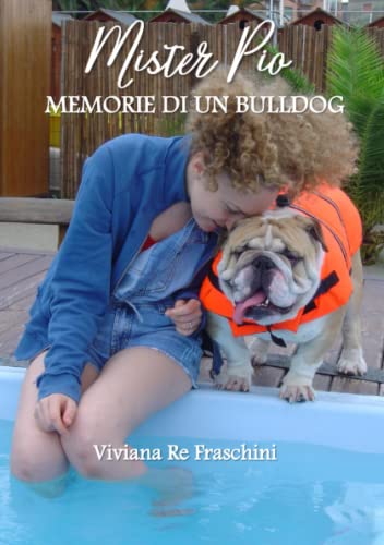 Mister Pio Memorie di un bulldog
