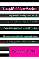 Writing Journal : Tony Robbins Quotes 1947125648 Book Cover