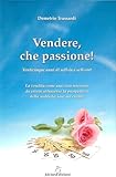 sella anni 60  Vendere che passione ! Venticinque anni di sell-in e sell-out