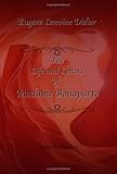 The Life and Letters of Madame Bonaparte
