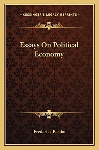 Essays On Political Economy