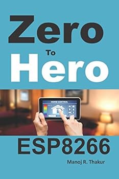 Paperback Zero to Hero ESP8266 Book
