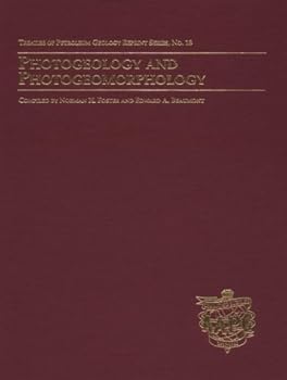 TR - Photogeology and Photogeomorphology (Treatise of Petroleum Geology Reprint, No. 18)